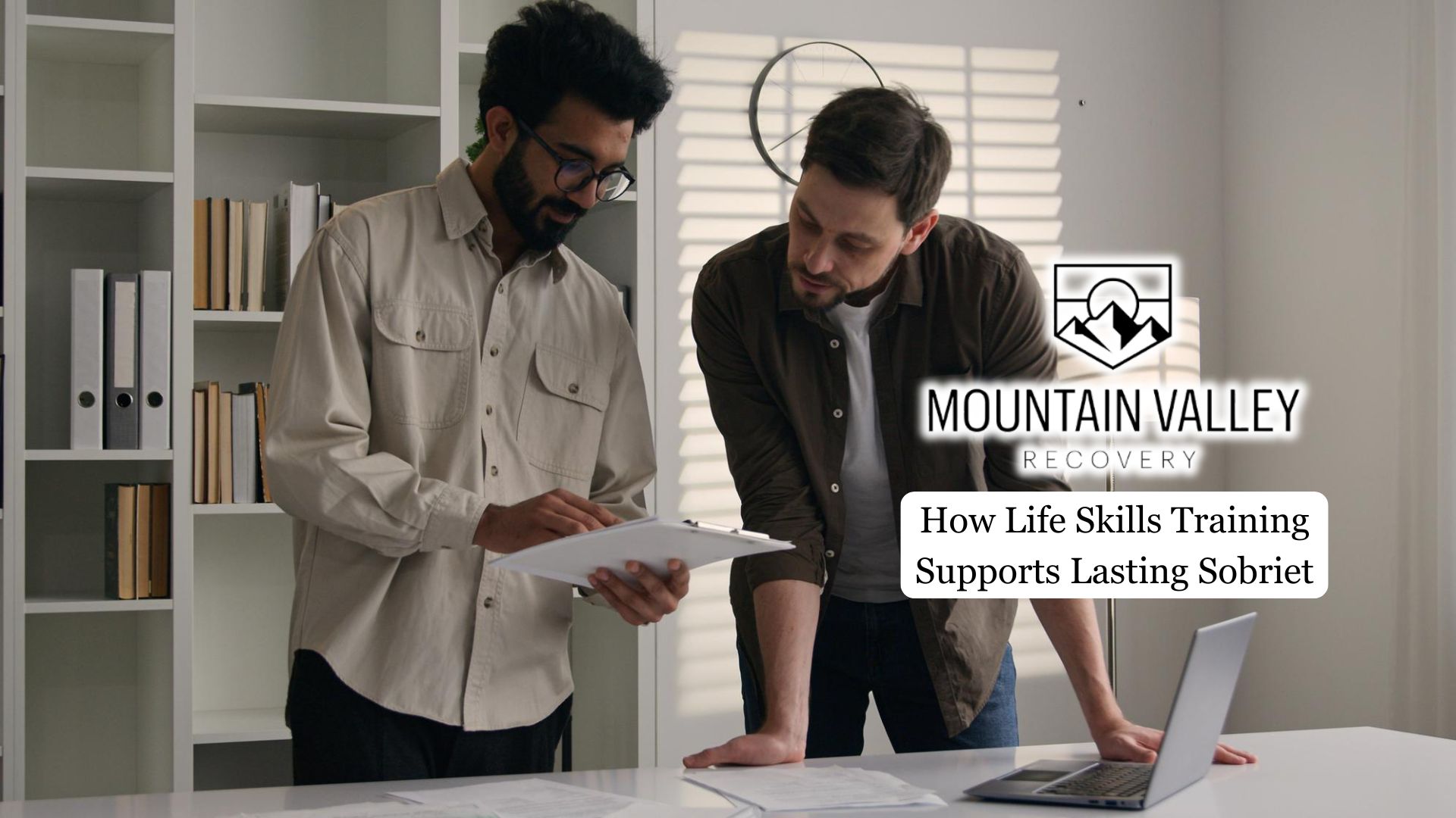 How Life Skills Training Supports Lasting Sobriet