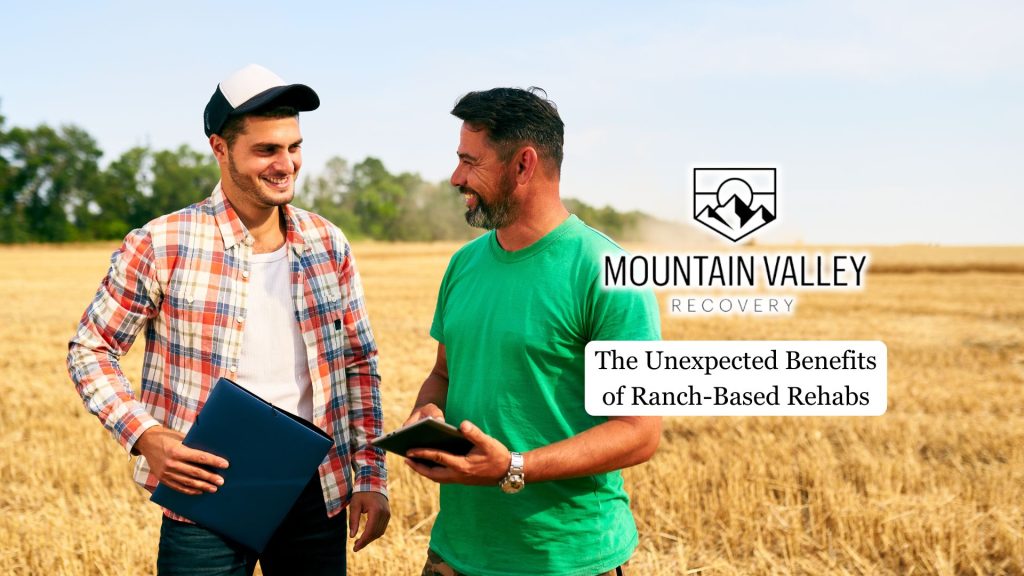 The Benefits of Ranch-Based Rehabs