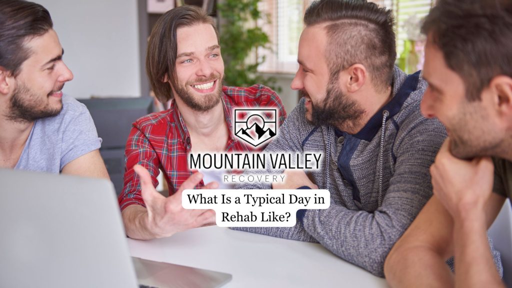 What Is a Typical Day in Rehab Like?