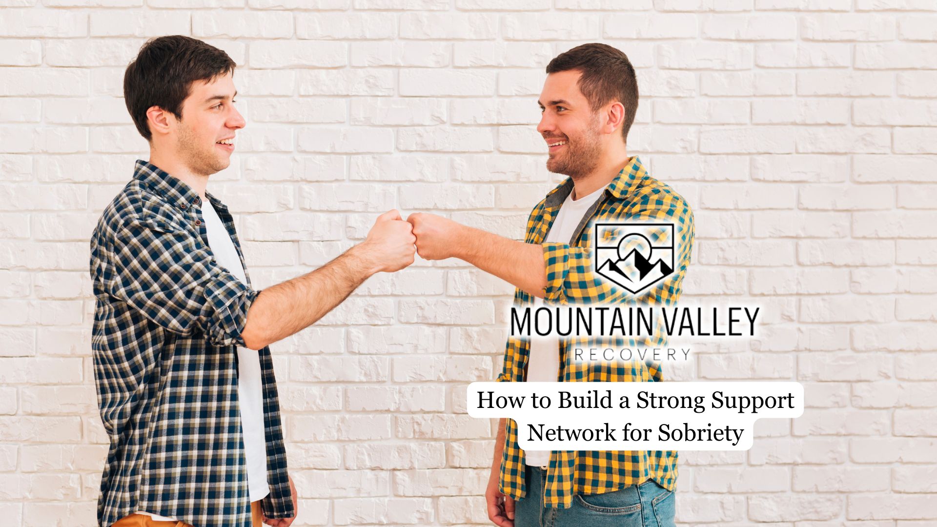 How to Build a Strong Support Network for Sobriety