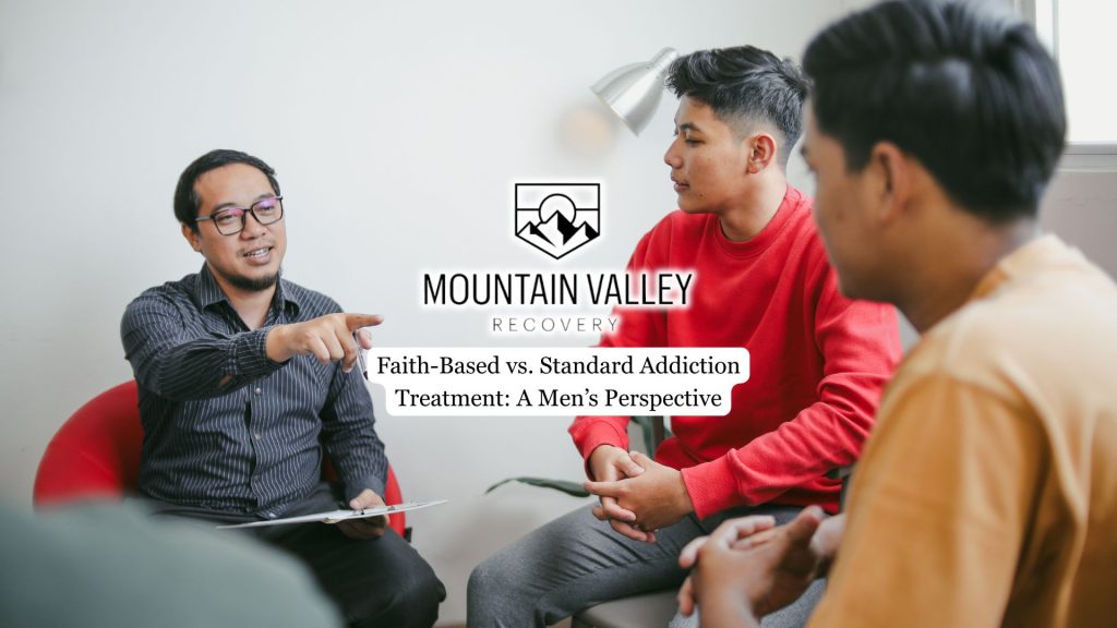 Faith-Based vs. Standard Addiction Treatment: A Men’s Perspective