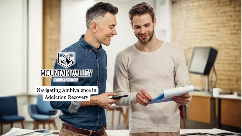 Navigating Ambivalence in Addiction Recovery