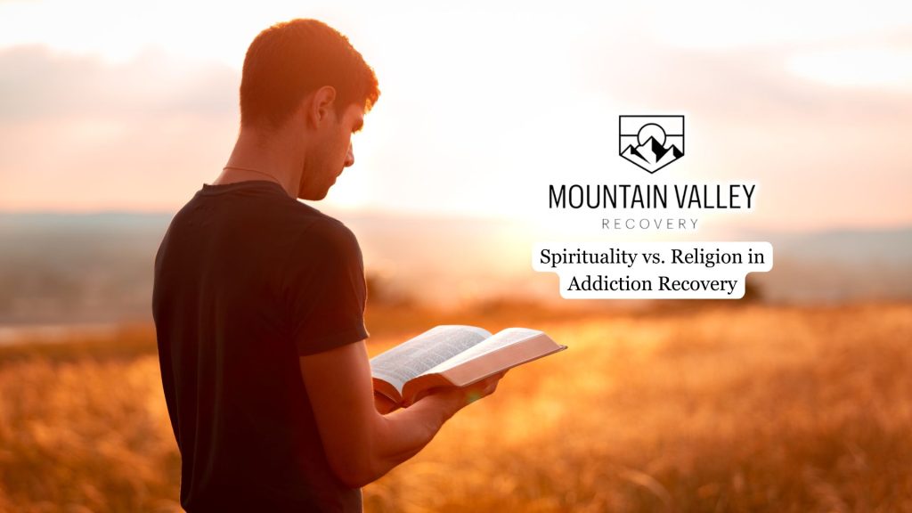 Spirituality vs. Religion in Addiction Recovery