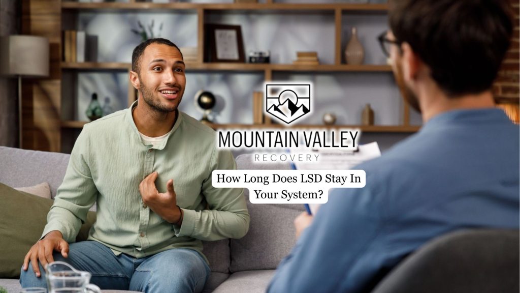 How Long Does LSD Stay In Your System