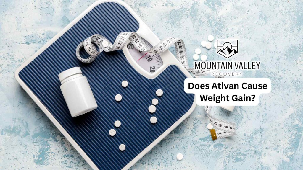 Does Ativan Cause Weight Gain