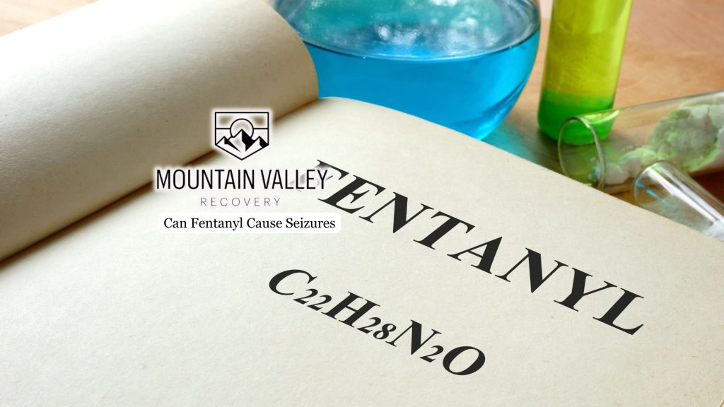 Can Fentanyl Cause Seizures 8 Can Fentanyl Cause Seizures