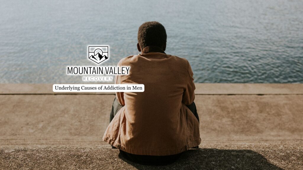 Underlying Causes of Addiction in Men 5 men’s mental health and addiction